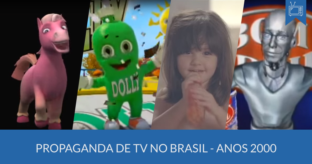 História da Propaganda de TV no Brasil / Parte 5: Anos 2000